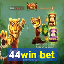 44win bet